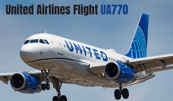 United Airlines Flight UA770 Emergency Diversion London Landing & Full Incident Details